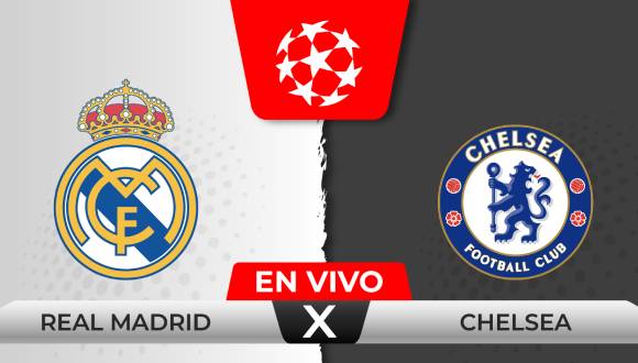 Chelsea vs Real Madrid: Partido en vivo - Champions League