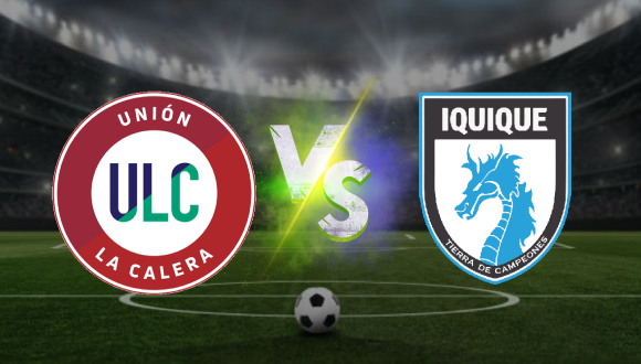 Unión La Calera vs Iquique: Pronóstico Primera División de Chile