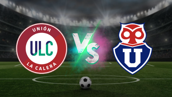 U. La Calera vs U. de Chile: Pronóstico Primera División de Chile