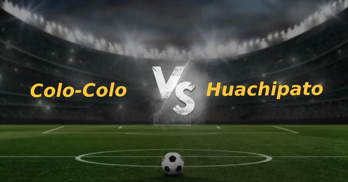 Colo Colo vs Huachipato pronóstico Liga de Primera Chile